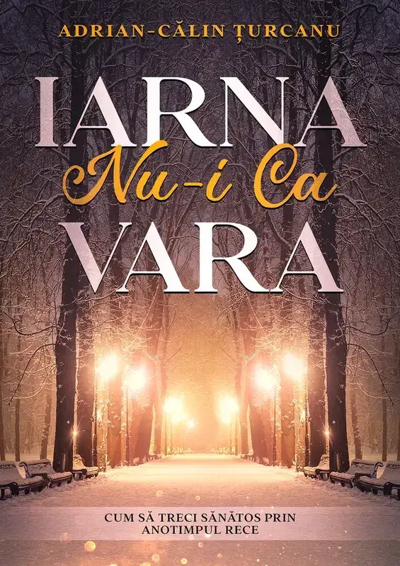 Iarna Nu-i Ca Vara